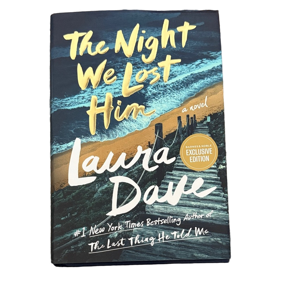 The Night We Lost Him Hardcover Book by Laura Dave